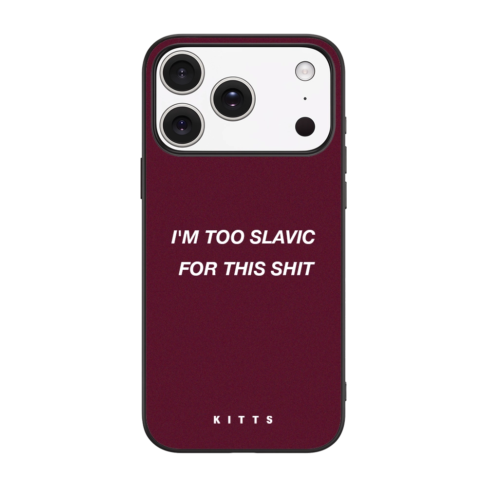 I'm too Slavic