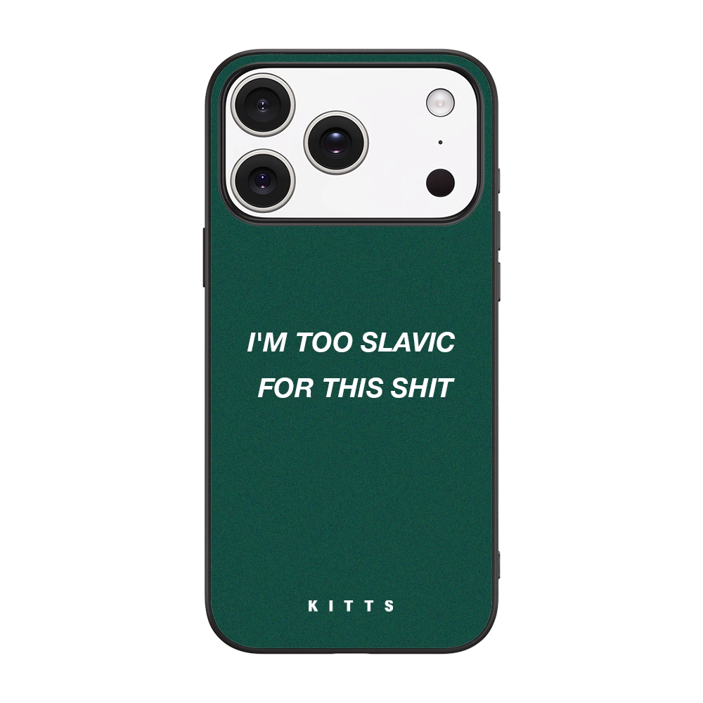 I'm too Slavic